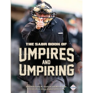 The SABR Book of Umpires and Umpiring - Paperback
