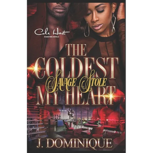 The Coldest Savage Stole My Heart - Paperback