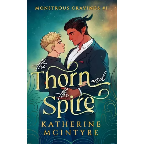 The Thorn and the Spire - Paperback
