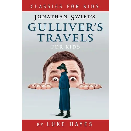 Gulliver's Travels for Kids - Paperback