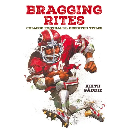 Bragging Rites: College Football's Disputed Titles - Paperback
