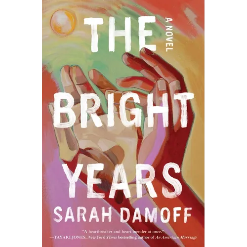 The Bright Years - Hardcover