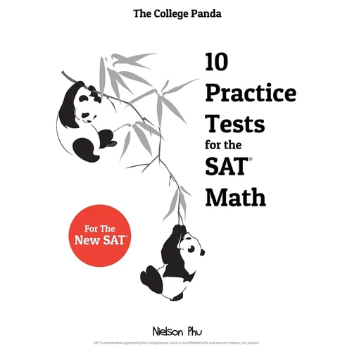 The College Panda's 10 Practice Tests for the SAT Math - Paperback