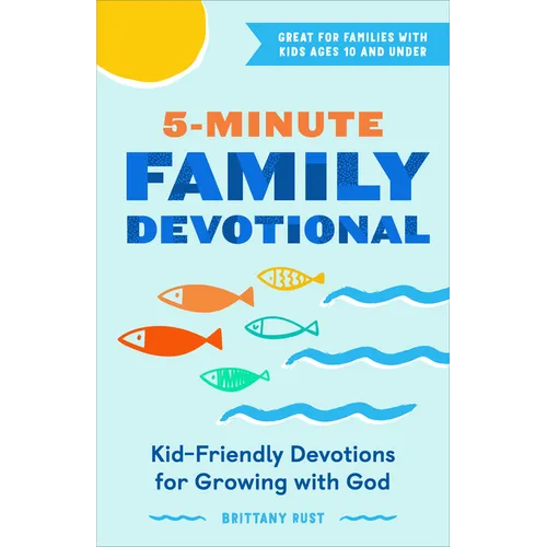 5-Minute Family Devotional: Kid-Friendly Devotions for Growing with God - Paperback