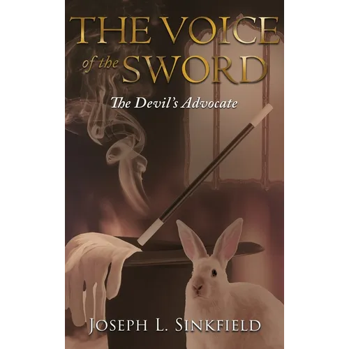 The Voice of the Sword: The Devil's Advocate - Hardcover