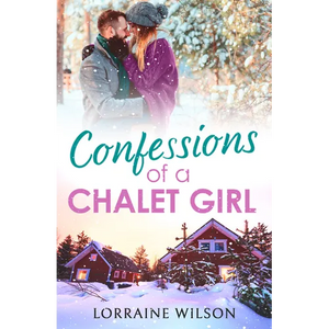Confessions of a Chalet Girl: (A Novella) - Paperback