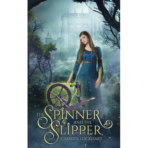 The Spinner and the Slipper - Paperback