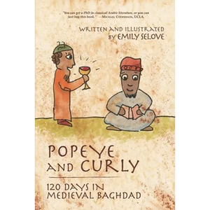 Popeye and Curly: 120 Days in Medieval Baghdad - Paperback