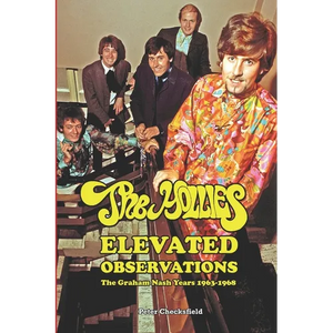 The Hollies - Elevated Observations: The Graham Nash Years 1963-1968 - Paperback