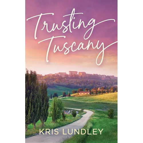 Trusting Tuscany - Paperback