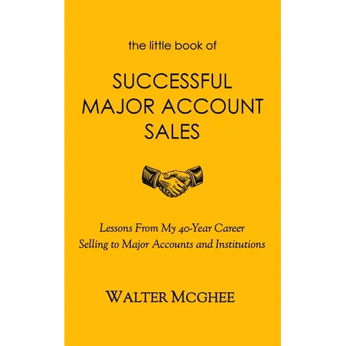 The Little Book of Successful Major Account Sales - Paperback