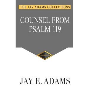 Counsel from Psalm 119 - Paperback