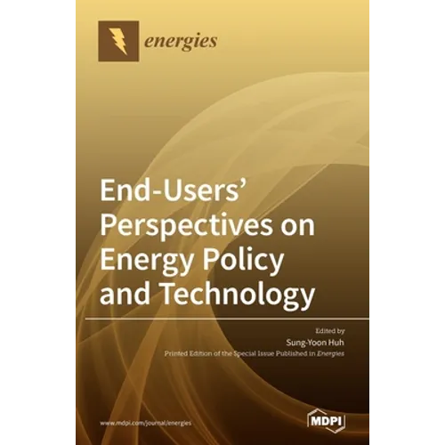 End-Users' Perspectives on Energy Policy and Technology - Hardcover