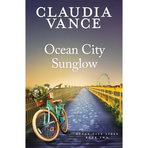 Ocean City Sunglow (Ocean City Tides Book 2) - Paperback