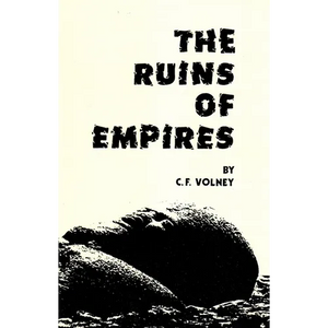 The Ruins of Empire by C. F. Volney - Paperback