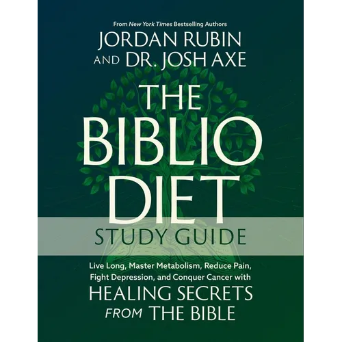 The Biblio Diet Study Guide: Live Long, Master Metabolism, Reduce Pain, Fight Depression, and Conquer Cancer with Healing Secrets from the Bible - Paperback