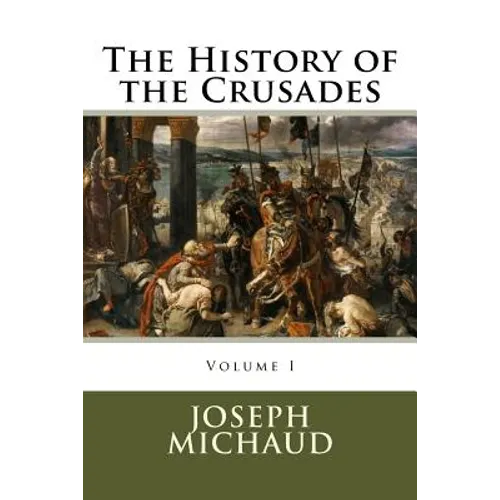 The History of the Crusades - Paperback