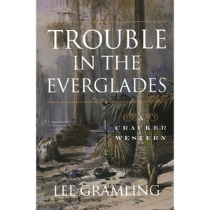 Trouble in the Everglades - Paperback