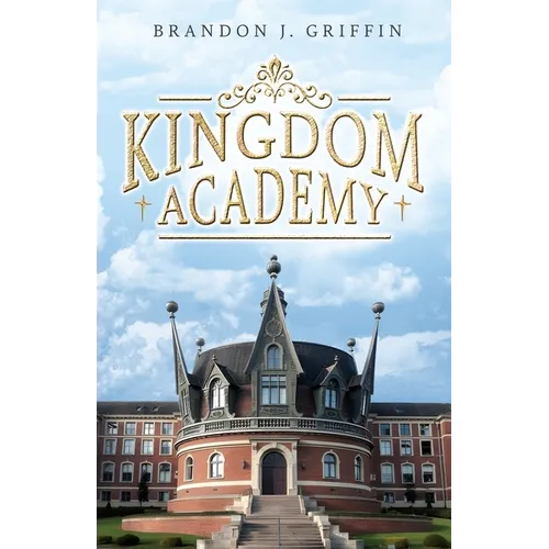 Kingdom Academy - Paperback
