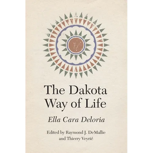 The Dakota Way of Life - Hardcover