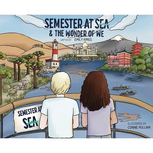 Semester at Sea & The Wonder of We - Hardcover