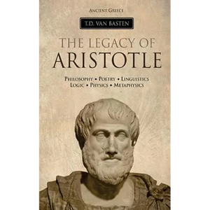 Ancient Greece: The Legacy of Aristotle - Paperback