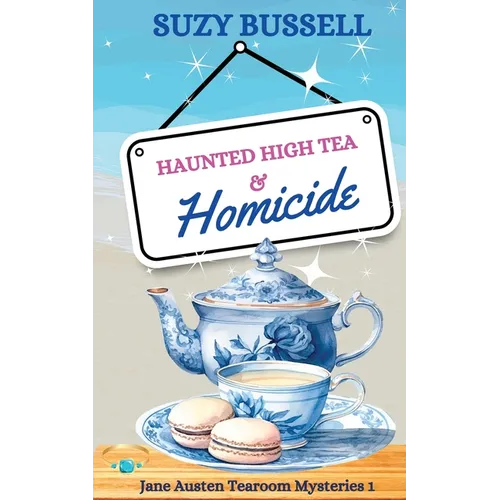 Haunted High Tea and Homicide - Paperback