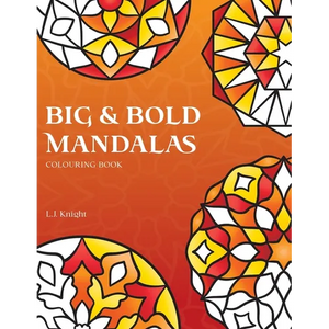 Big and Bold Mandalas Colouring Book: 50 Simple Mandalas with Thick Lines and Large Spaces for Easy Colouring - Paperback