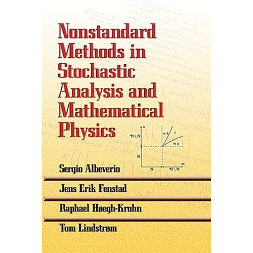 Nonstandard Methods in Stochastic Analysis and Mathematical Physics - Paperback