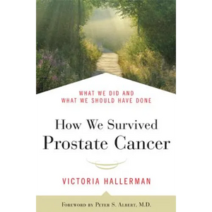 How We Survived Prostate Cancer - Paperback