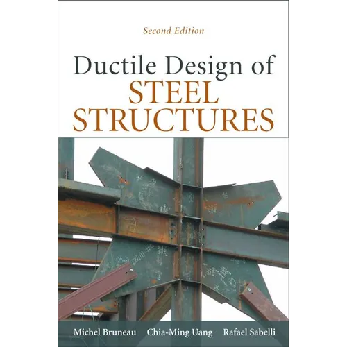 Ductile Design of Steel Structures - Hardcover