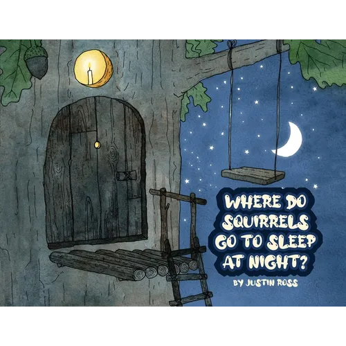Where Do Squirrels Go to Sleep at Night? - Paperback