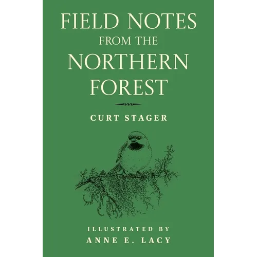 Field Notes from the Northern Forest - Paperback