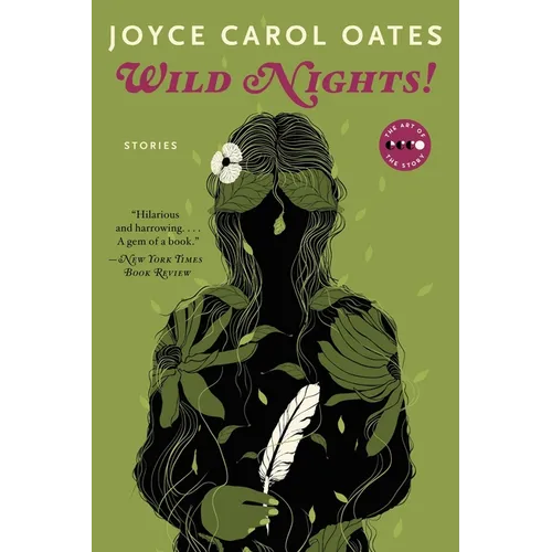 Wild Nights! Deluxe Edition: Stories about the Last Days of Poe, Dickinson, Twain, James, and Hemingway - Paperback