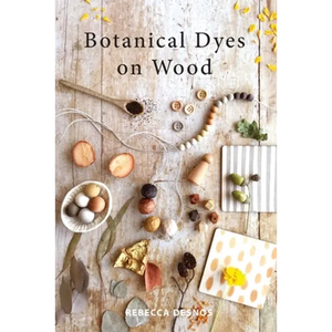 Botanical Dyes on Wood - Paperback