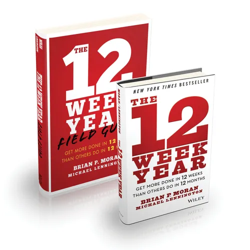 The 12 Week Year Bundle - Hardcover