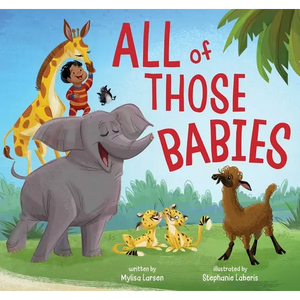 All of Those Babies - Hardcover