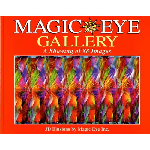 Magic Eye Gallery: A Showing of 88 Images: Volume 4 - Paperback