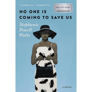 No One Is Coming to Save Us - Paperback