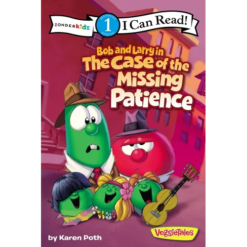 Bob and Larry in the Case of the Missing Patience: Level 1 - Paperback