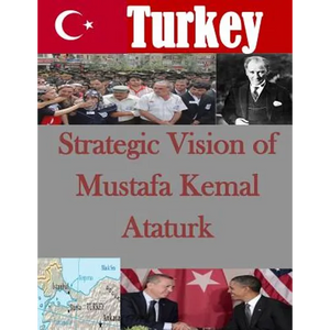 Strategic Vision of Mustafa Kemal Ataturk - Paperback