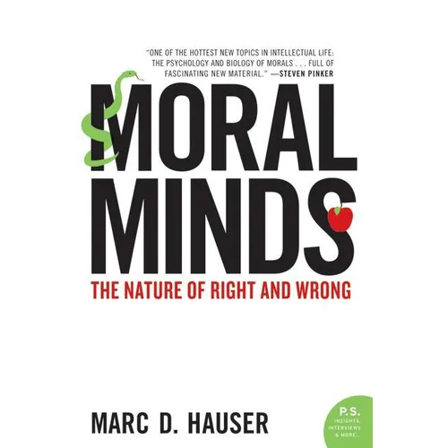 Moral Minds: The Nature of Right and Wrong - Paperback