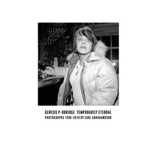 Genesis P-Orridge: Temporarily Eternal: Photographs 1986-2018 - Paperback