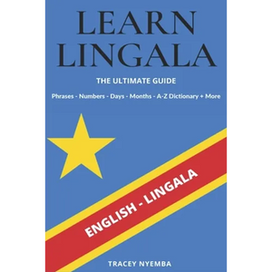 Learn Lingala - The Ultimate Guide - Paperback