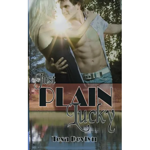 Just Plain Lucky - Paperback