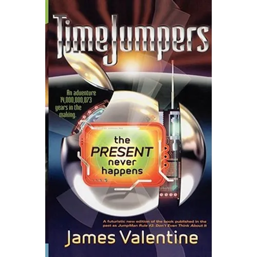 The Present Never Happens - Paperback