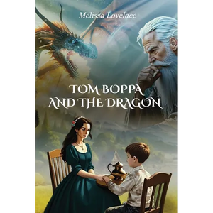 Tom Boppa and the Dragon - Hardcover