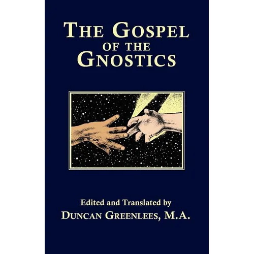 The Gospel of The Gnostics - Paperback