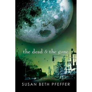 The Dead and the Gone - Paperback