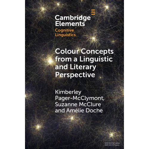 Colour Concepts from a Linguistic and Literary Perspective - Paperback